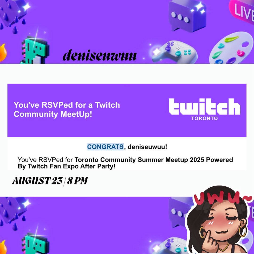 deniseuwuu's tweet photo. ๐ฎ๐ just RSVPโd to the #TwitchToronto Summer Meetup! ๐ Whoโs coming?! Letโs vibe, game, and make memories! ๐โจ
#TwitchMeetup #StreamerLife #TorontoGamers #TwitchCommunity #SummerVibes https://t.co/wd58JhvPX5