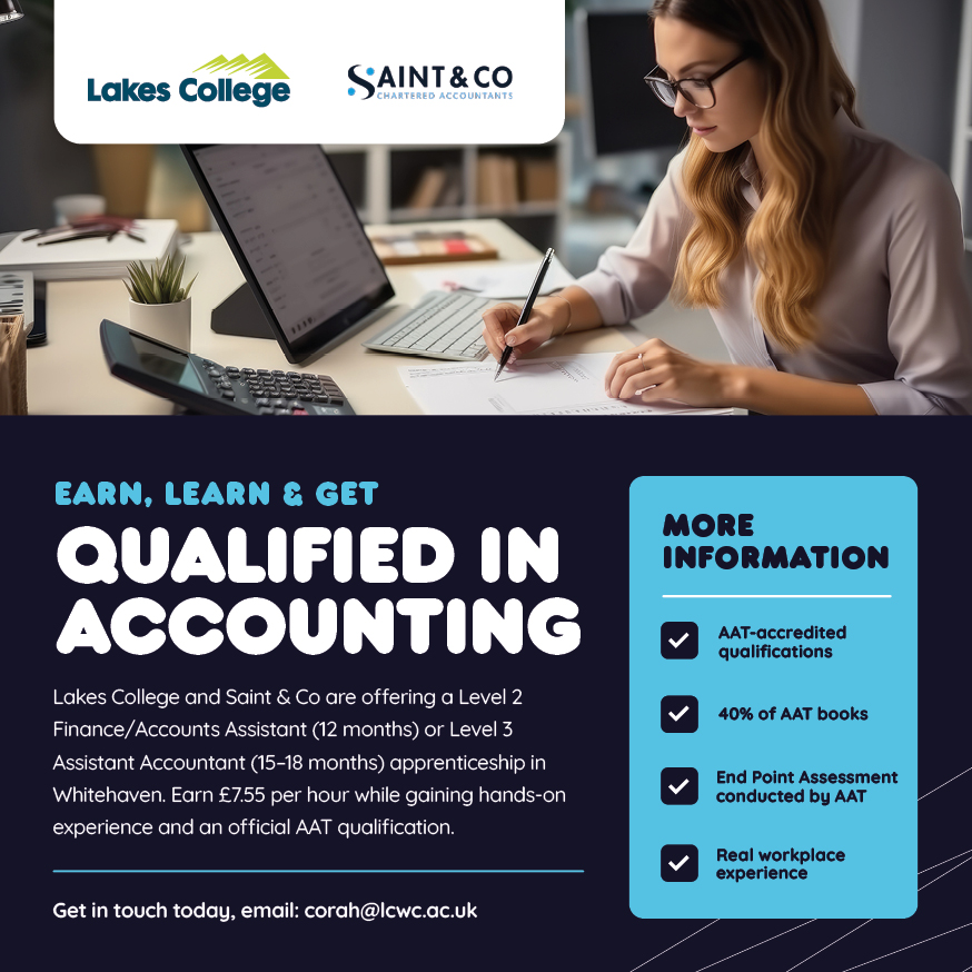 Lakes College and Saint &amp; Co offer a paid apprenticeship in Whitehaven: choose Level 2 (12m) or Level 3 (15–18m) based on your experience. Earn £7.55/hr, gain real work skills &amp; an official AAT qualification. 

Interested? Email corah@lcwc.ac.uk to register your interest.