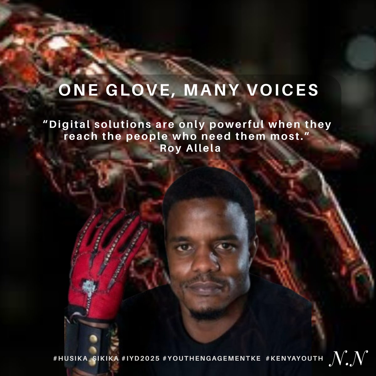 vinanefro's tweet photo. From idea 💡 to impact 🌍
Kenya’s Roy Allela created the Sign-IO glove, turning sign language into speech in real time, bridging the digital divide &amp; boosting inclusion.

#IYD2025 #HusikaSikika #YouthEngagementKE https://t.co/3Zq2mtWvPq