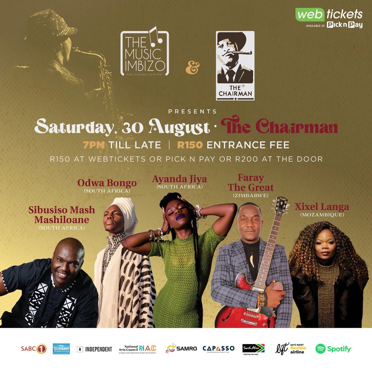 Official_SABC1's tweet photo. .@themusicimbizo and The Chairman present a Saturday night filled with live music and cultural fusion. On 30 August, enjoy performances from Sibusiso Mash Mashiloane, Odwa Bongo, Ayanda Jiya, Faray the Great, and Xixel Langa — an incredible line-up celebrating the spirit of African music. Join us from 7pm till late.

Tickets: R150 online / Pick n Pay, R200 at the door
Purchase tickets here: https://t.co/qatFUFVyvy

Powered by SABC 1

#TheMusicImbizo #LiveMusic #DurbanEvents