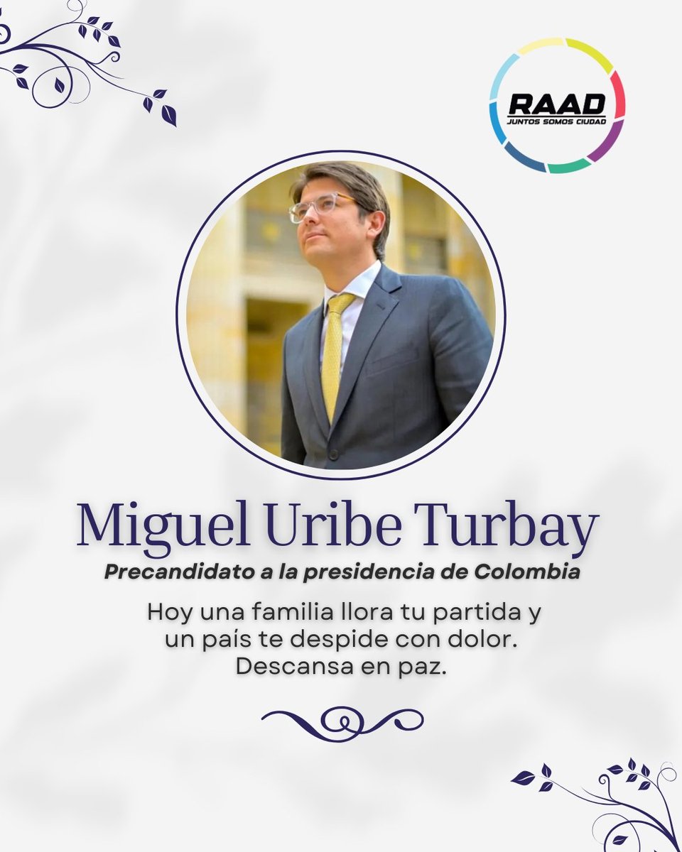 Lamento profundamente el fallecimiento de Miguel Uribe Turbay, un hombre valiente, amigo, esposo y padre ejemplar🕊.

Su partida nos recuerda que la violencia sigue dejando heridas abiertas en Colombia. Que su memoria inspire un país donde nadie sea silenciado. Paz en su tumba🕯.