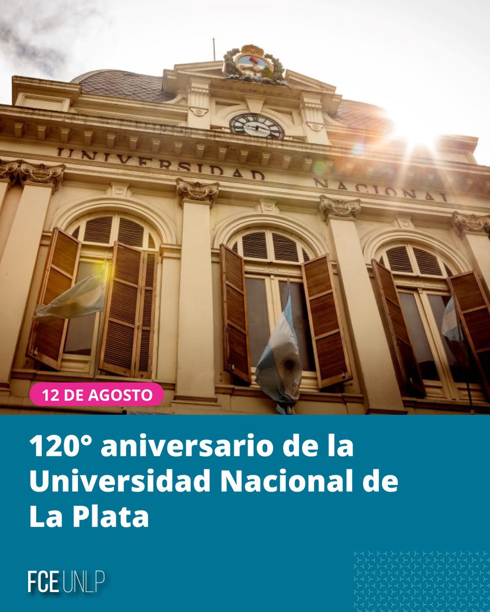 #12deAgosto: ¡120 AÑOS DE LA @UNLP! ✨
Desde la FCE celebramos un nuevo aniversario de nuestra querida UNLP, orgullo de la educación pública, masiva y de calidad 👏
120 años formando profesionales comprometidos,
generando conocimiento y construyendo futuro junto a la comunidad 🇦🇷