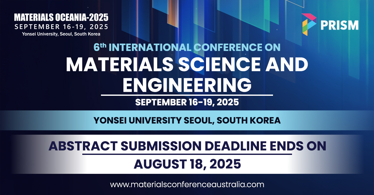 materialoceania's tweet photo. 🌍 Exciting Opportunity in Materials Science & Engineering! https://t.co/mitEQqrR9B

 📢 Join us at the 6th International Conference on Materials Science and Engineering (Materials Oceania 2025)
📅 Date: September 16–19, 2025
📍 Location: Yonsei University, Seoul, South Korea

#MaterialsScience #Engineering #MaterialsOceania2025 #ResearchConference #AbstractSubmission #YonseiUniversity #Innovation #ScienceCommunity #AcademicConference