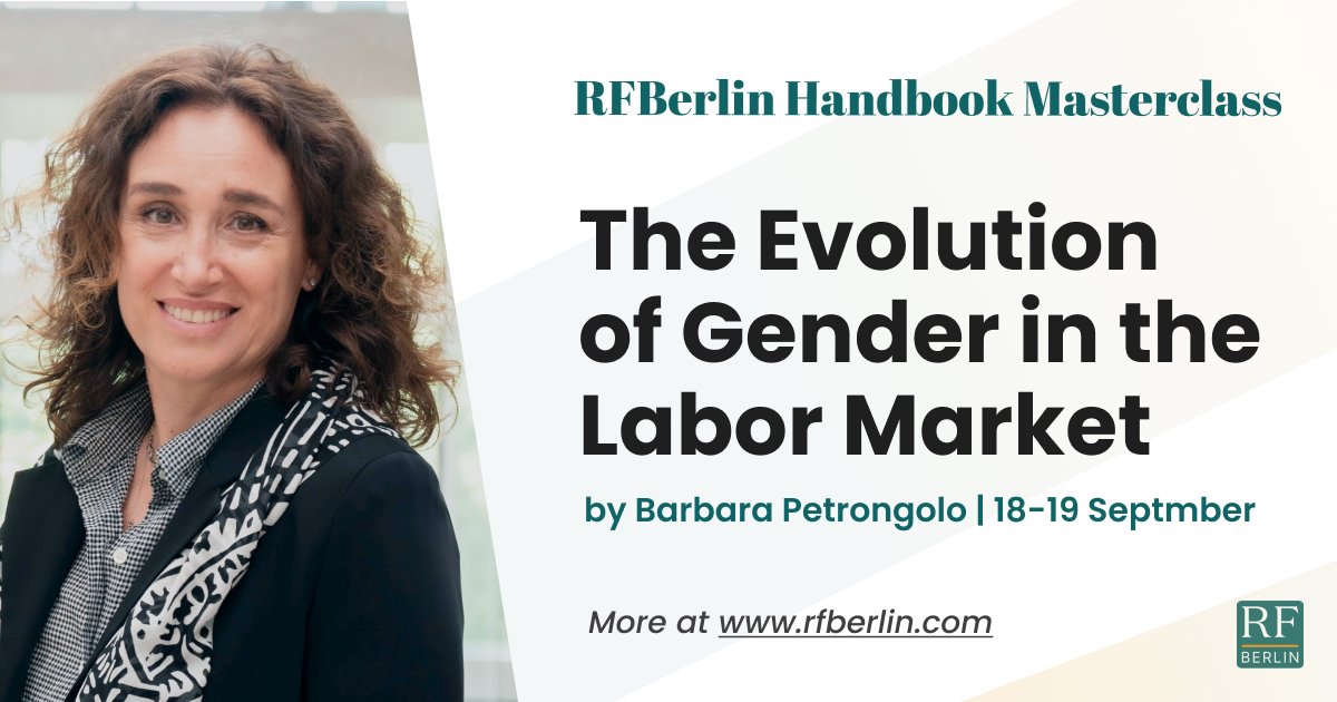 Attention Berlin-based PhDs &amp; early-career researchers!

On 18–19 September, join the RFBerlin Masterclass with Barbara Petrongolo and get the chance to deepen your understanding of The Evolution of Gender in the Labor Market.

Apply by 15 August: rfberlin.com/event/rfberlin…