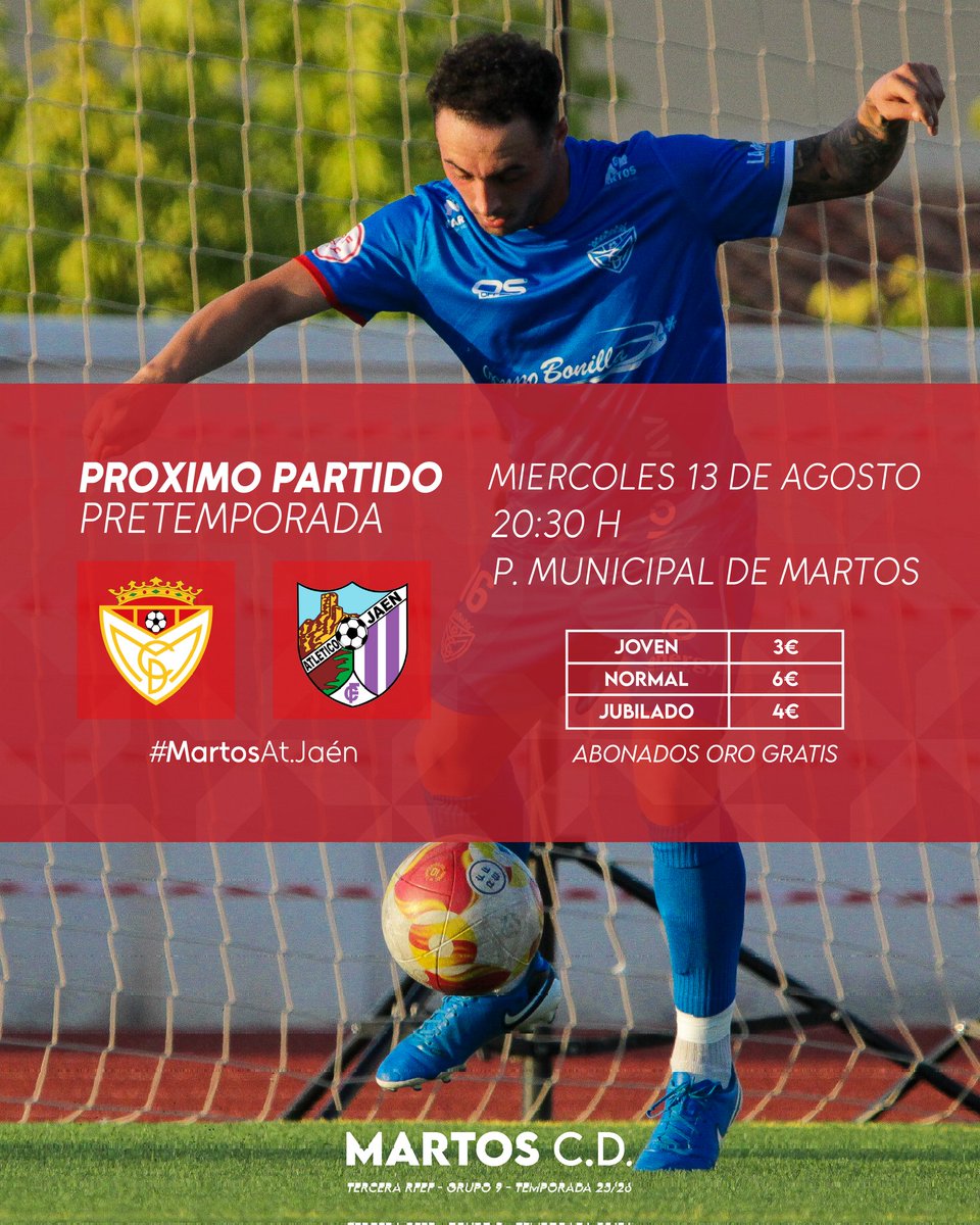𝗣𝗿𝗼́𝘅𝗶𝗺𝗼 𝗣𝗮𝗿𝘁𝗶𝗱𝗼 

🏆 Trofeo Miguel Pérez Luque
🗓️ Miércoles 13 de Agosto

🆚 Atlético Jaén C.F.
🏟️ Polideportivo Municipal de Martos 
⏰ 20:30H

🎟️ Joven 3€ - Normal 6€ - Jubilado 4€ 
💛 Abonados Oro entrada gratuita

#MartosClubDeportivo
#Pretemporada2526