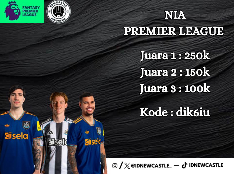 Newcastle Indonesia (@idnewcastle_) on Twitter photo NET NET NET NIA PREMIER LEAGUE IS BACKKKKKK🏆
BUAT PARA PECINTA FPL, BANGUN SKUAD IMPIAN KALIAN DAN MENANGIN KOMPETISINYA.
S&K:
Follow : <a href="/idnewcastle_/">Newcastle Indonesia</a>
Rules : 1 akun 1 Manager
jadi reply nama tim kalian, Link dibawah:
fantasy.premierleague.com/leagues/auto-j… NET NET NET NIA PREMIER LEAGUE IS BACKKKKKK🏆
BUAT PARA PECINTA FPL, BANGUN SKUAD IMPIAN KALIAN DAN MENANGIN KOMPETISINYA.
S&K:
Follow : <a href="/idnewcastle_/">Newcastle Indonesia</a>
Rules : 1 akun 1 Manager
jadi reply nama tim kalian, Link dibawah:
fantasy.premierleague.com/leagues/auto-j…