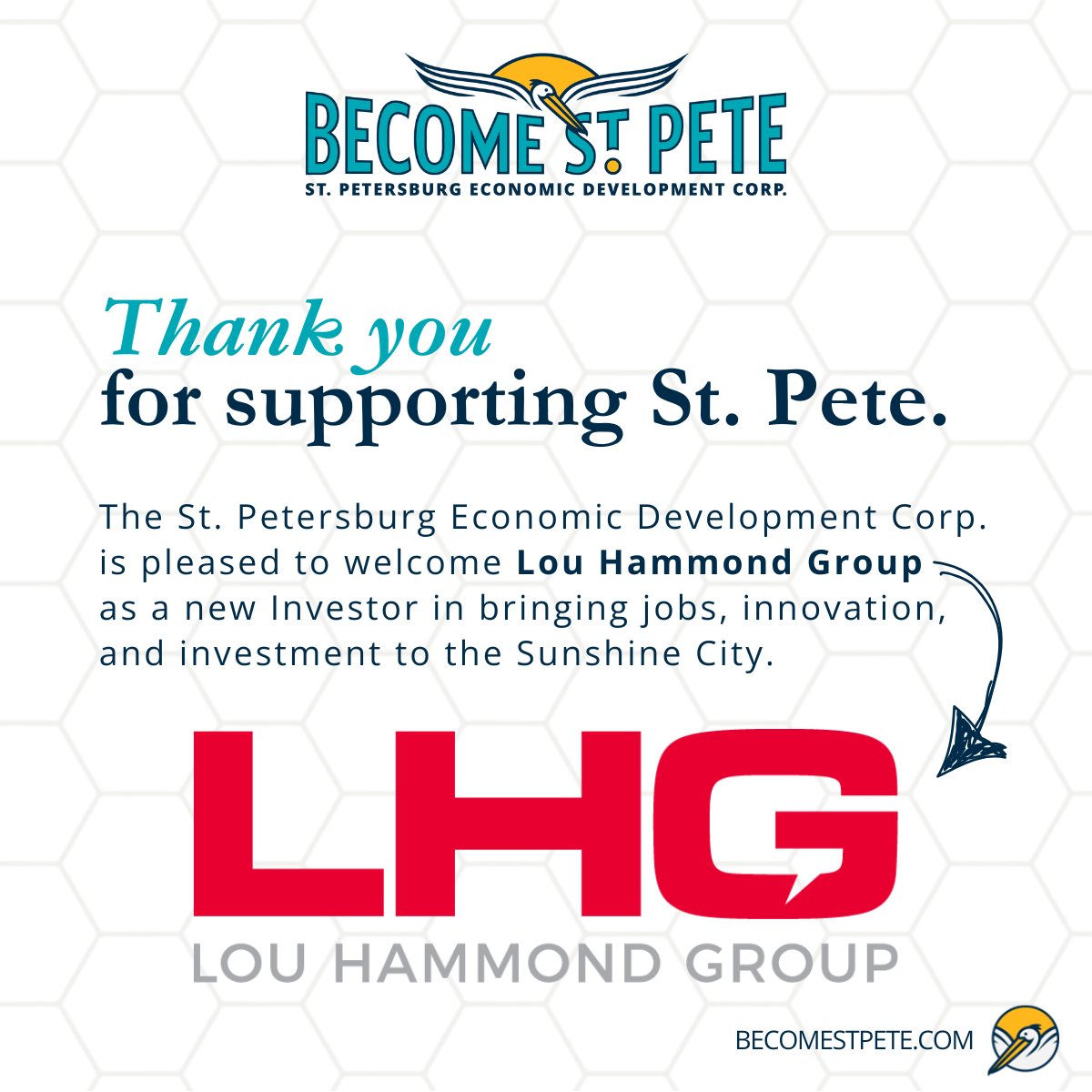 The St. Pete EDC is pleased to welcome <a href="/LouHammondGroup/">Lou Hammond Group</a> as an Investor in the EDC. Thank you for supporting our mission of helping companies discover, explore, and choose St. Pete for relocation or expansion!
#BecomeStPete #StPete #StPetersburgFL #TampaBay