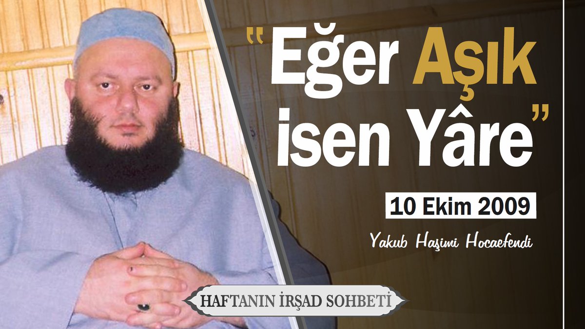 gulzarihacegan's tweet photo. ''Eğer Aşık isen Yâre''
https://t.co/w2nN5HtEKI

Hâce Hazretleri'nin (ksa) 10 Ekim 2009 İstanbul - Maltepe | Nur Mescidi'nde yapmış oldukları sohbet istifadenize sunulmuştur.

#Aşk #Sevgi #Tasavvuf #Sufi #YakubHaşimi #Hocaefendi #Hacegan https://t.co/8ntrzYetc1