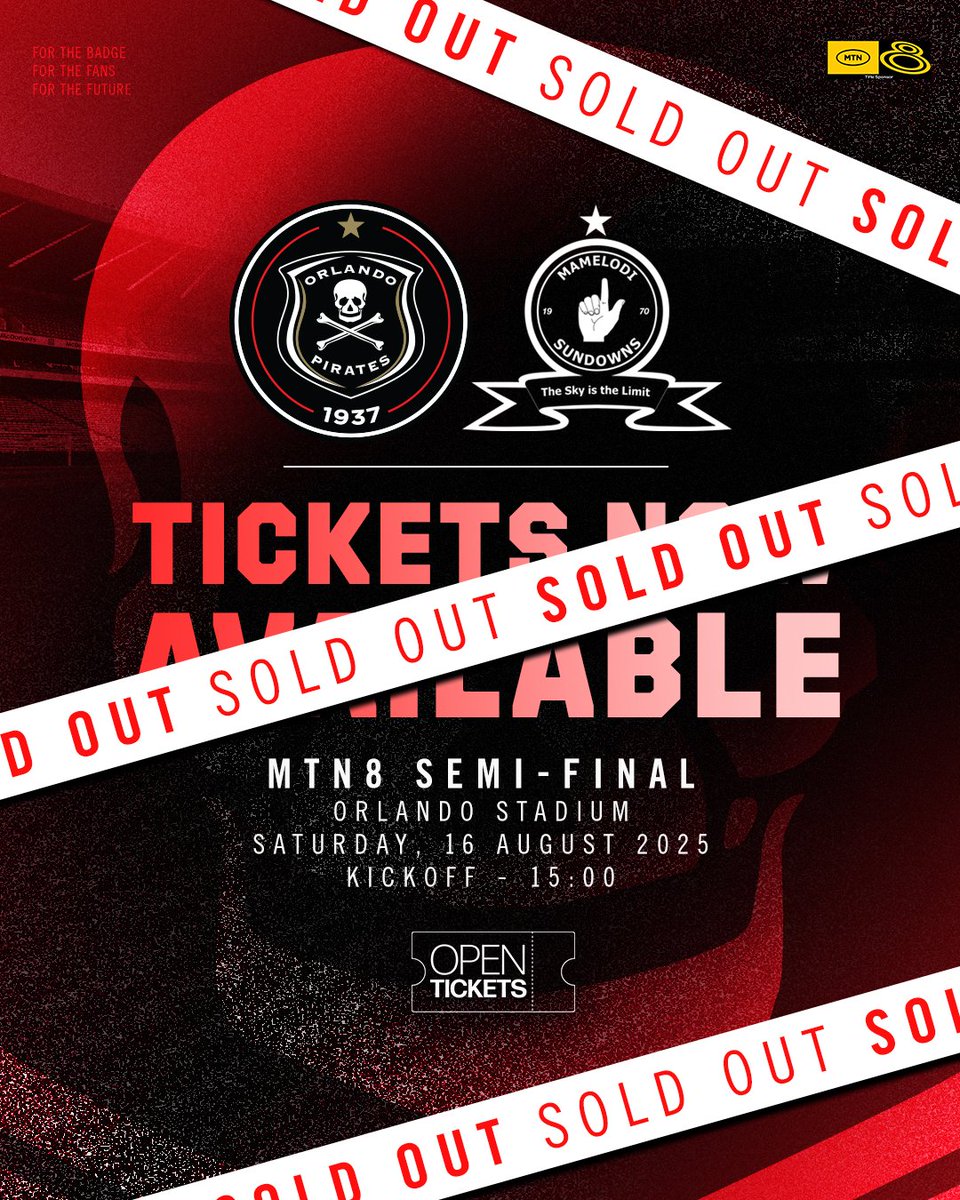 orlandopirates's tweet photo. 🎟️ #𝐌𝐓𝐍𝟖 𝟏𝐬𝐭 𝐋𝐞𝐠 𝐒𝐞𝐦𝐢-𝐅𝐢𝐧𝐚𝐥 | 𝐒𝐎𝐋𝐃 𝐎𝐔𝐓

🆚 @Masandawana 
📅 Saturday,16 August 2025
🏟️ Orlando Stadium

⚫⚪🔴⭐
#OrlandoPirates
#OnceAlways https://t.co/dfTxMaslqN