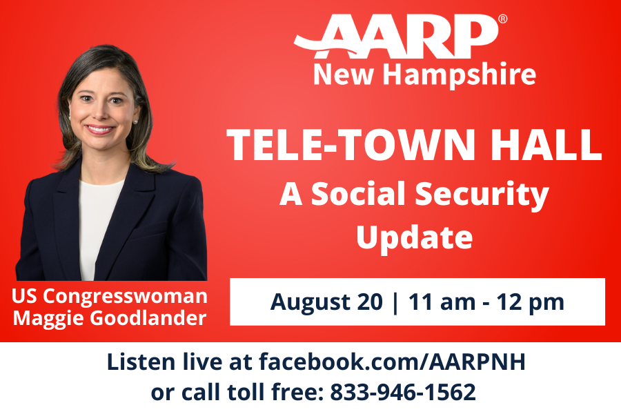 AARP NH (@aarpnh) on Twitter photo ✅ Check in on #SocialSecurity with NH <a href="/RepGoodlander/">Congresswoman Maggie Goodlander</a> Aug. 20 (11 am - 12 pm) via Facebook live (/aarpnh) or by calling 833-946-1562. Bring your questions! ❓#nhpolitics #WeEarnedIt AARP Advocates ✅ Check in on #SocialSecurity with NH <a href="/RepGoodlander/">Congresswoman Maggie Goodlander</a> Aug. 20 (11 am - 12 pm) via Facebook live (/aarpnh) or by calling 833-946-1562. Bring your questions! ❓#nhpolitics #WeEarnedIt AARP Advocates