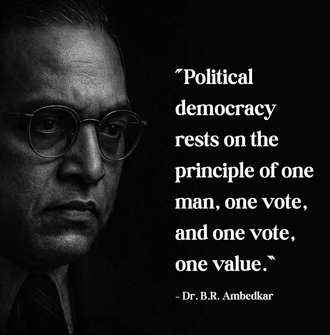 Mormanarkatha's tweet image. “Political democracy rests on the principle of one man, one vote, and one vote, one value.” – Dr. Ambedkar
#OneVote