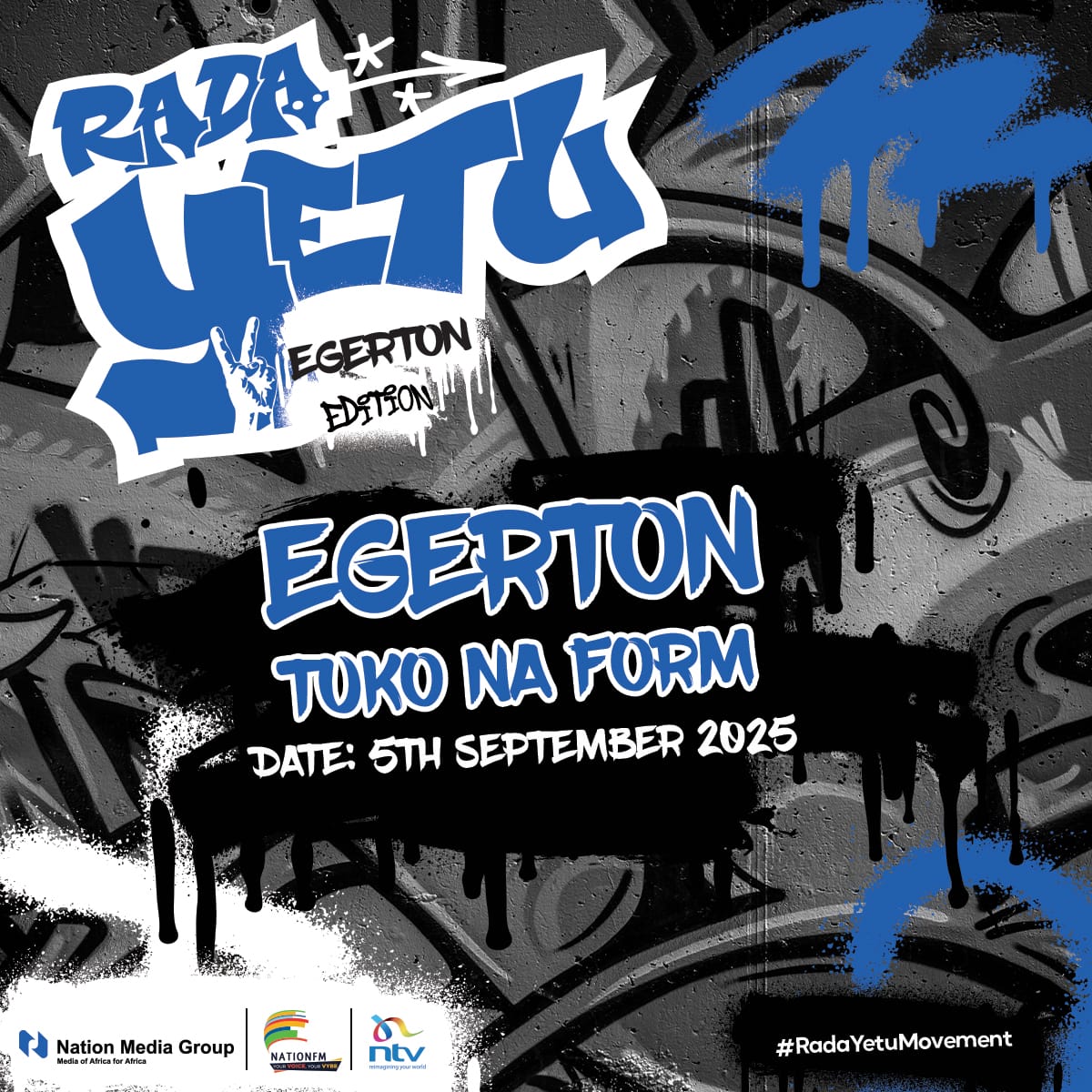 RadaYetuKe's tweet photo. WAAAAAGWAN @Egertonuni 🎉🙌🏾

Tuko Na Form manze👌
🗓️ 5th September
📍 Egerton Uni – Njoro Campus
🎧 Powered by @NationFmKE

#RadaYako #RadaYetu #RadaYaEgerton #RadaYetuMovement https://t.co/wLYdXYEvJK
