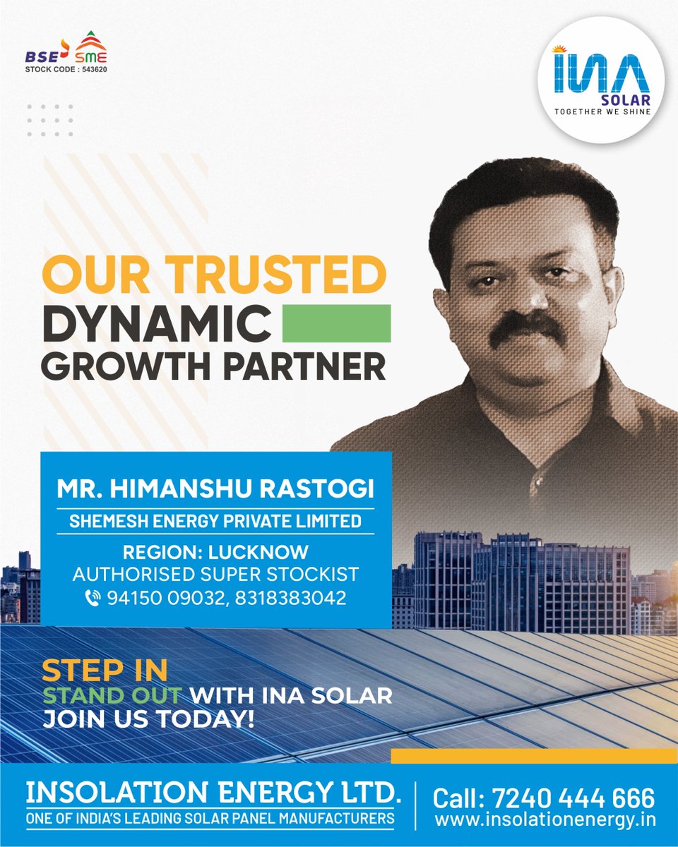 insolationenrgy's tweet image. Meet Mr. Himanshu Rastogi-our trusted, dynamic growth partner from Lucknow.
With Shemesh Energy Pvt. Ltd. as our authorised super stockist, we’re powering progress across regions!
Together, we shine. Together, we grow.
Join the INA network of excellence.
#inasolar #channelpartner