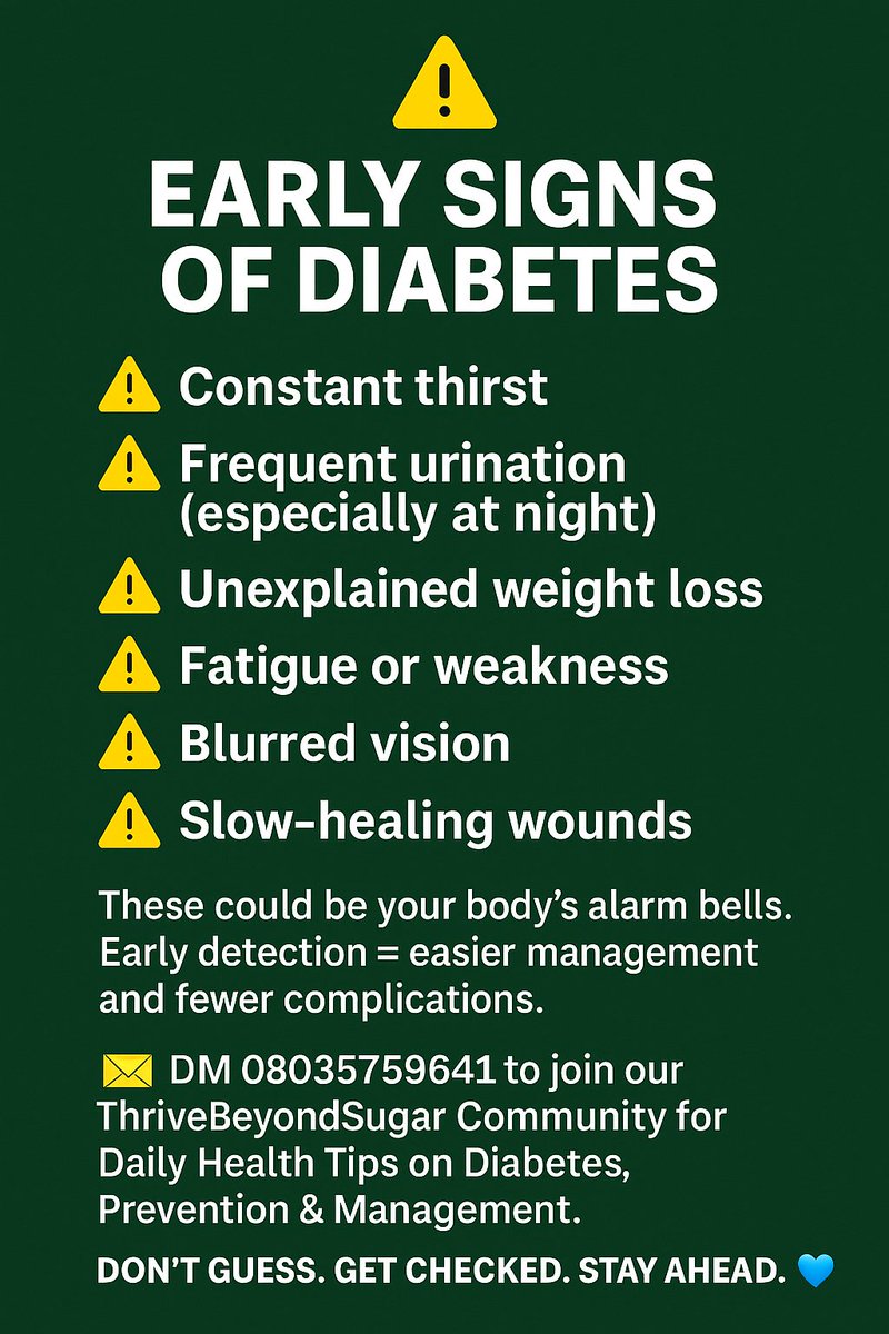 DiabetesCareIn3's tweet photo. Always thirsty? 🥤 Urinate often? 🚽 Blurred vision? 👀 Wounds heal slow?

These could be early signs of diabetes—don’t ignore them.

Early check = easier control.

DM 08035759641 to join
 #ThriveBeyondSugar 💙 #DiabetesAwareness
#BeDiabetesAware https://t.co/8cHyinEQUI