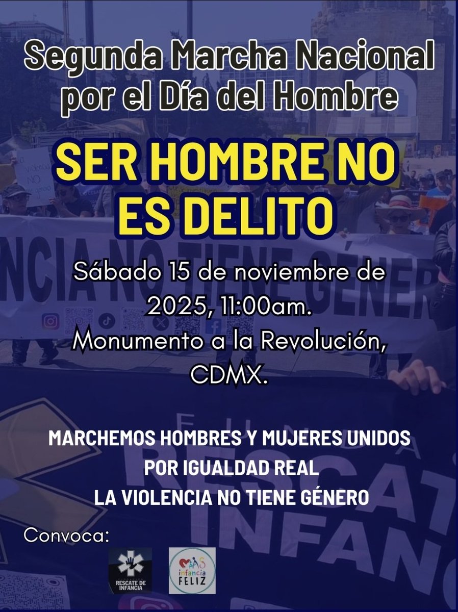 Nina_Mahsati's tweet photo. ‼️SEGUNDA MARCHA NACIONAL POR EL DÍA DEL HOMBRE‼️
❌️No a la criminalización del varón.
❌️ No más denuncias falsas
❌️No más obstrucción de vínculo. 
✅️ Sí a la igualdad real sin privilegios de género.
Sábado 15 de noviembre 2025, 11:00am.
Monumento a la Revolución, CDMX. https://t.co/79GBs8L2ca