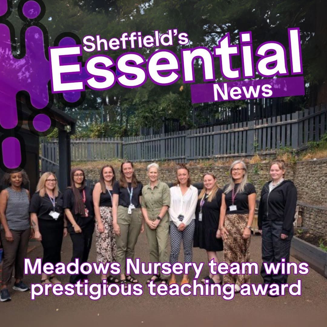 Sheffield Early Years Centre Wins National Teaching Excellence Award

A Sheffield-based early years centre has received national recognition for its innovative, trauma-informed approach to education and community engagement.

The team at the Meadows Nursery and Early Years