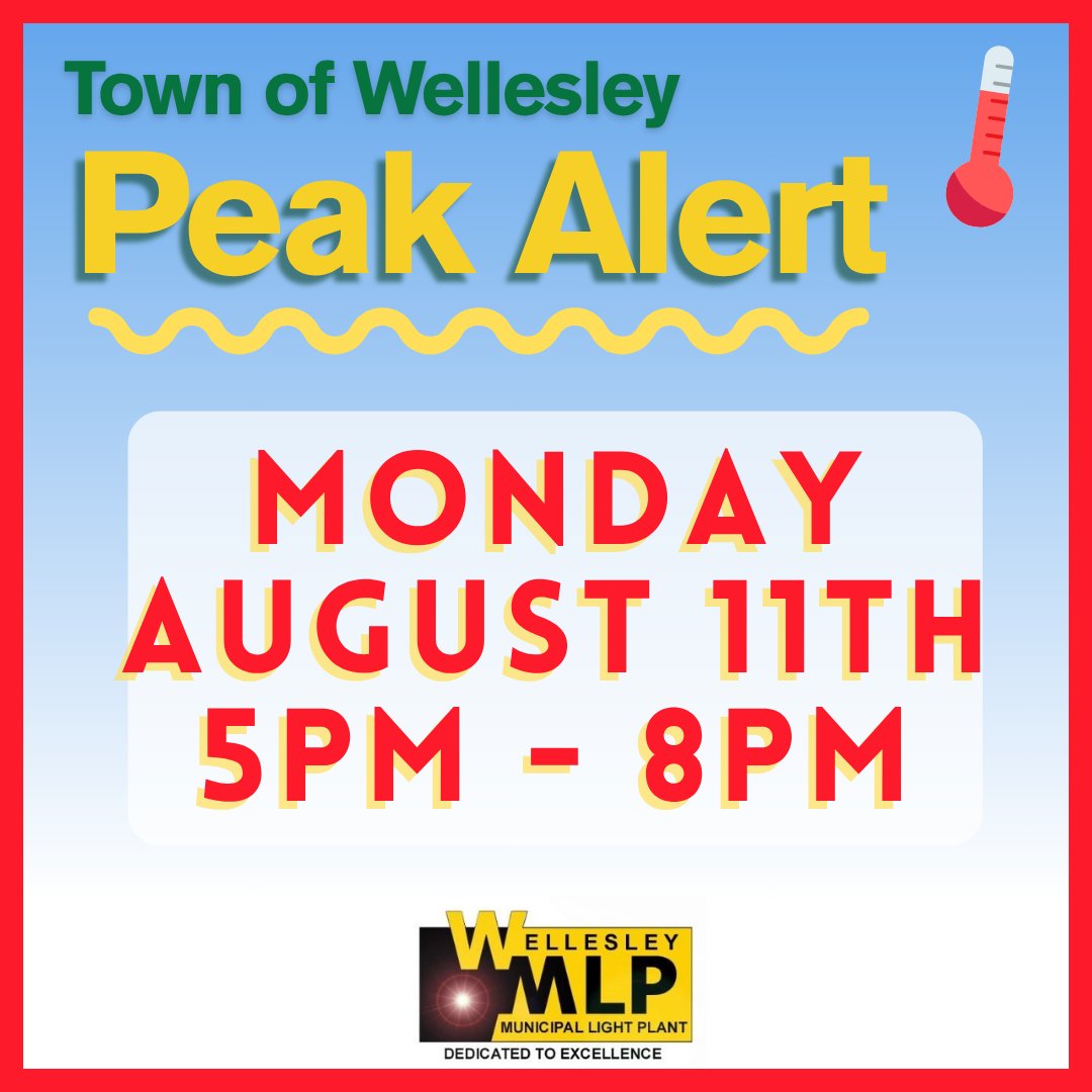 MLPWellesley's tweet photo. WMLP PEAK ALERT 8/11, 5-8pm: High temps expected today, help reduce our system peak usage by minimizing the use of AC and turning off EV chargers and other appliances. https://t.co/qWPk0XT6aW