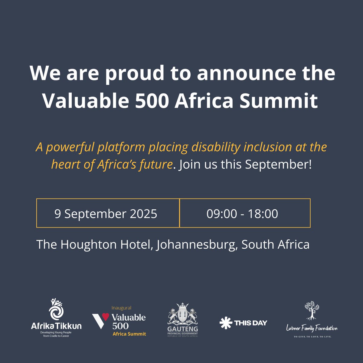 The first-ever Valuable 500 Africa Summit is coming to Johannesburg!
In Partnership with The Valuable 500, Gauteng Provincial Government, This Day, and the Lubner Family Foundation, this historic event puts disability inclusion at the centre of Africa’s future.