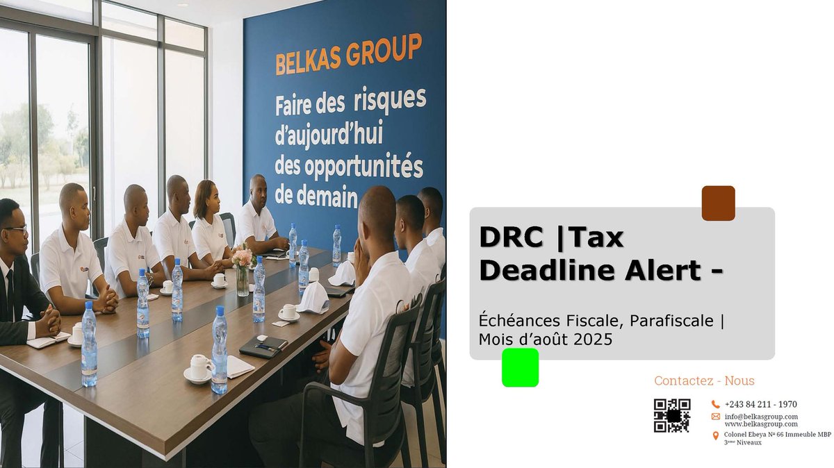 BelkasgroupSAS's tweet photo. RDC: Échéances Fiscale , parafiscale du mois d’août 2025  @BelkasgroupSAS https://t.co/sMbwDrYDVu
