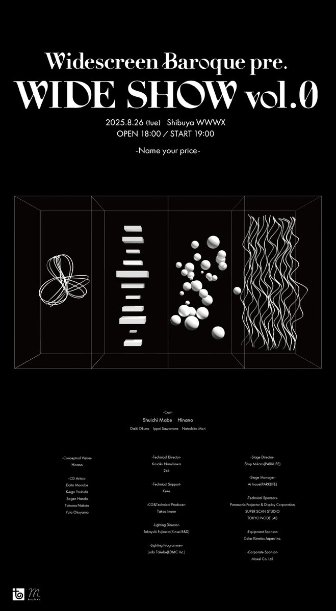 【Live】

2025/8/26/tue Shibuya WWWX
Widescreen Baroque pre.
「WIDE SHOW」vol.0

-Name your price-
入場無料。撮影可能。

当日まで残り2週間。
お誘い合わせの上、ぜひご来場ください。

▼受付URL
l-tike.com/concert/mevent…

#WIDESHOW 
#WidescreenBaroque
#ワイドスクリーンバロック