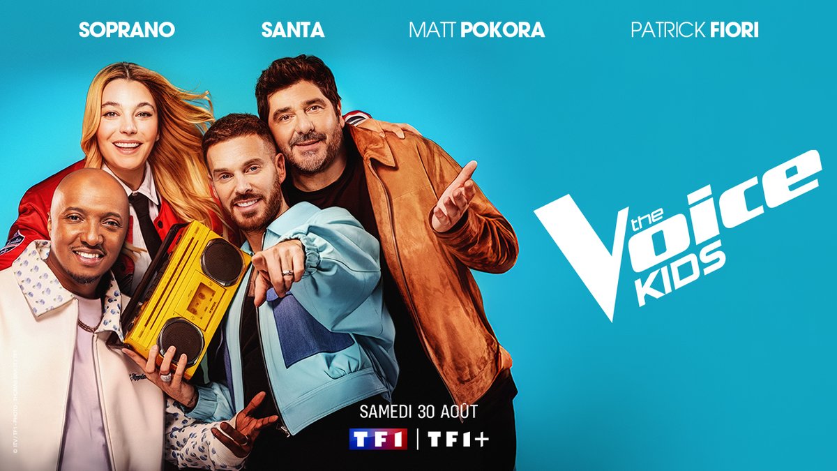 #Annonce <a href="/TF1/">TF1</a>

#TheVoiceKids revient pour une nouvelle saison exceptionnelle avec <a href="/jesuissanta999/">SANTA</a> <a href="/MPokora/">Matt Pokora</a> <a href="/Sopranopsy4/">Soprano</a> et <a href="/patrickfiorioff/">Patrick Fiori</a> !

⏰ RDV dès le samedi 30 août à 21h10 sur <a href="/TF1/">TF1</a> et <a href="/tf1plus/">TF1+</a> avec <a href="/nikosaliagas/">Nikos Aliagas</a> et Karine Ferri