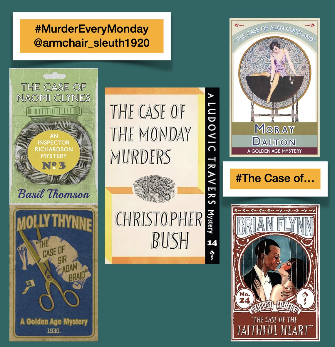 DeanStPress's tweet photo. It’s #murdereverymonday with titles beginning “The Case of…”. We’ve selected a title from five different #crimefiction series reprinted at Dean Street Press😊
#vintage #goldenage #murdermystery #coverart #basilthomson #brianflynn #moraydalton #mollythynne #christopherbush https://t.co/oXcIlVWV9h