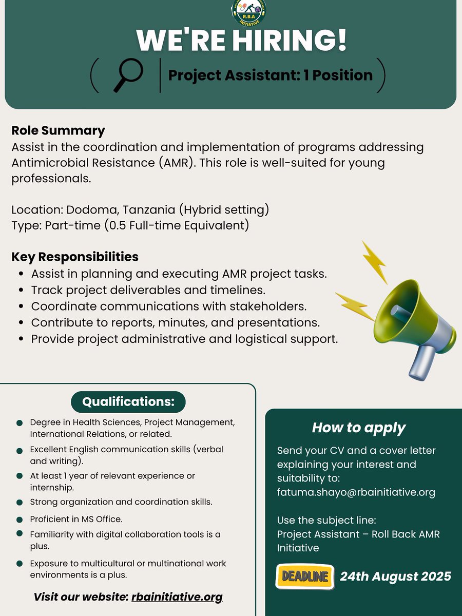 🚨 Roll Back Antimicrobial Resistance (RBA) Initiative is looking for a Project Assistant! 

Join our team in Dodoma, Tanzania (Hybrid) and help coordinate impactful programs tackling Antimicrobial Resistance (AMR).

📍 Location: Dodoma, Tanzania (Hybrid)
🕒 Part-time: 0.5 FTE |