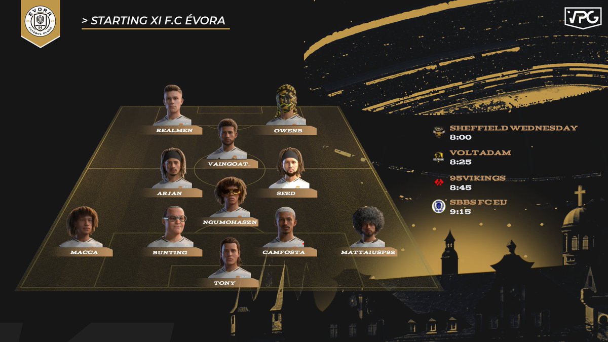 F.C Évora (@fcevora) on Twitter photo MATCHDAY 7!!! Had a good week, let's keep building on this!
4 games tonight in <a href="/OfficialVPG/">Virtual Pro Gaming</a>
⏰8pm vs <a href="/OWLSEsportsX/">OWLS Esports🦉</a>
⏰8:25pm vs <a href="/Voltadam_off/">Voltadam</a>
⏰8:45pm vs <a href="/95Vikings_VPG/">95Vikings VPG</a>
⏰9:15pm vs <a href="/sbbsfc/">SBBSFC</a>
Tonight’s XI below📷
Forza Evora🦅 MATCHDAY 7!!! Had a good week, let's keep building on this!
4 games tonight in <a href="/OfficialVPG/">Virtual Pro Gaming</a>
⏰8pm vs <a href="/OWLSEsportsX/">OWLS Esports🦉</a>
⏰8:25pm vs <a href="/Voltadam_off/">Voltadam</a>
⏰8:45pm vs <a href="/95Vikings_VPG/">95Vikings VPG</a>
⏰9:15pm vs <a href="/sbbsfc/">SBBSFC</a>
Tonight’s XI below📷
Forza Evora🦅