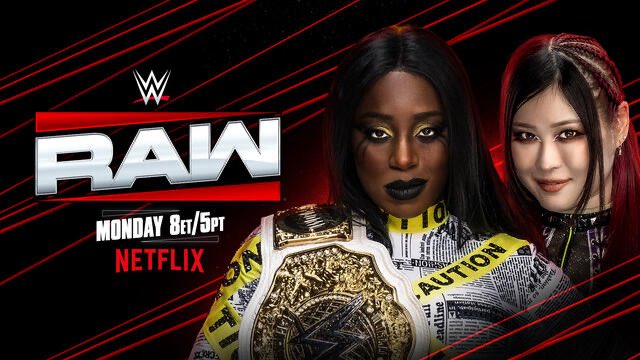Advertised for RAW tonight:

• Naomi v IYO SKY (Women’s World Title)
• Becky Lynch v Maxxine Dupri
• CM Punk kicks-off
• Sami Zayn v Rusev