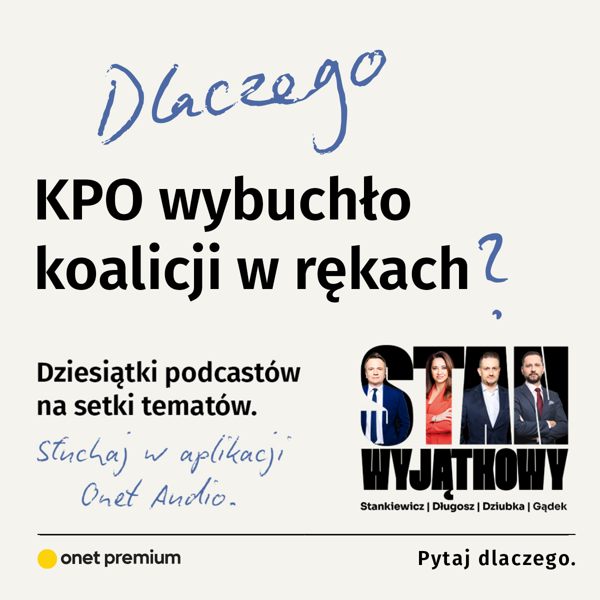 #autopromocja 🎙️ Nowy "Stan Wyjątkowy" już dostępny na naszej stronie oraz w aplikacji Onet Audio.

<a href="/domi_dlugosz/">Dominika Długosz</a> i <a href="/JacekGadek/">Jacek Gądek</a> omawiają doniesienia dot. KPO, analizują pierwsze orędzie prezydenta, a także ujawniają – PiS ma dwóch kandydatów na premiera ➡️ onetaudio.app.link/pwGKHZdksSb