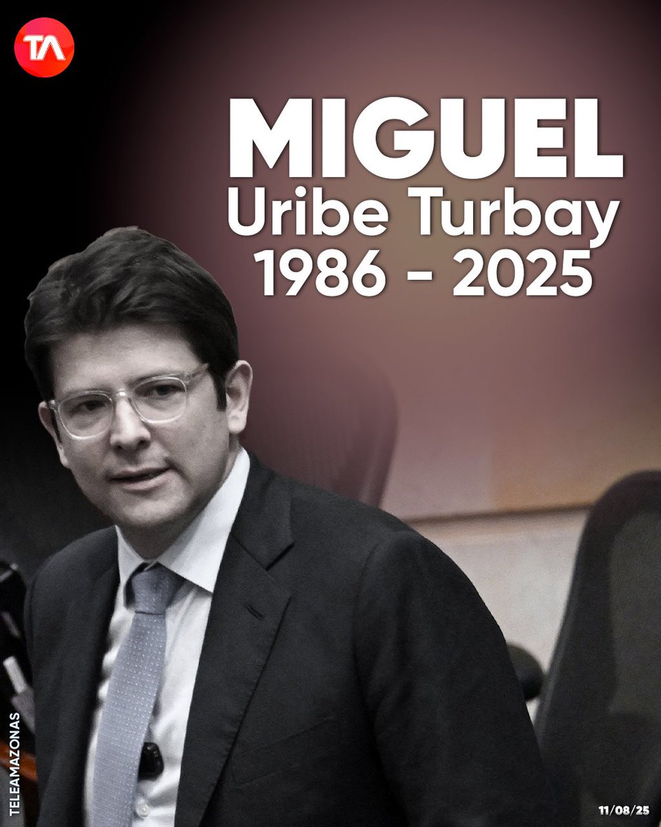 teleamazonasec's tweet photo. #ATENCIÓN | El senador y aspirante presidencial colombiano, Miguel Uribe Turbay, falleció tras dos meses de haber sufrido un atentado en Bogotá https://t.co/vTLbl8gq7W https://t.co/YCeLAn4Iok