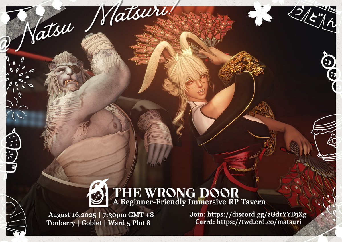 Come on now, learn those steps~ The Natsu Matsuri is coming up!

Grab your friends and dance along to the festival, Adventurers! Happening August 16th at the Natsu Matsuri~

Prebook: tinyurl.com/WrongDoorXIV 

Carrd: twd.crd.co
Community: discord.gg/zGdrYYDjXg