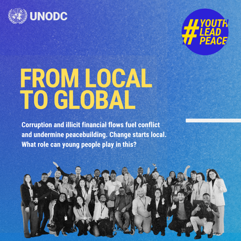 UNODC_FinCrime's tweet photo. This International Youth Day, we celebrate young people shaping peace by strengthening integrity where it starts - our communities.

Let's stand #UnitedAgainstCorruption and let #YouthLeadPeace