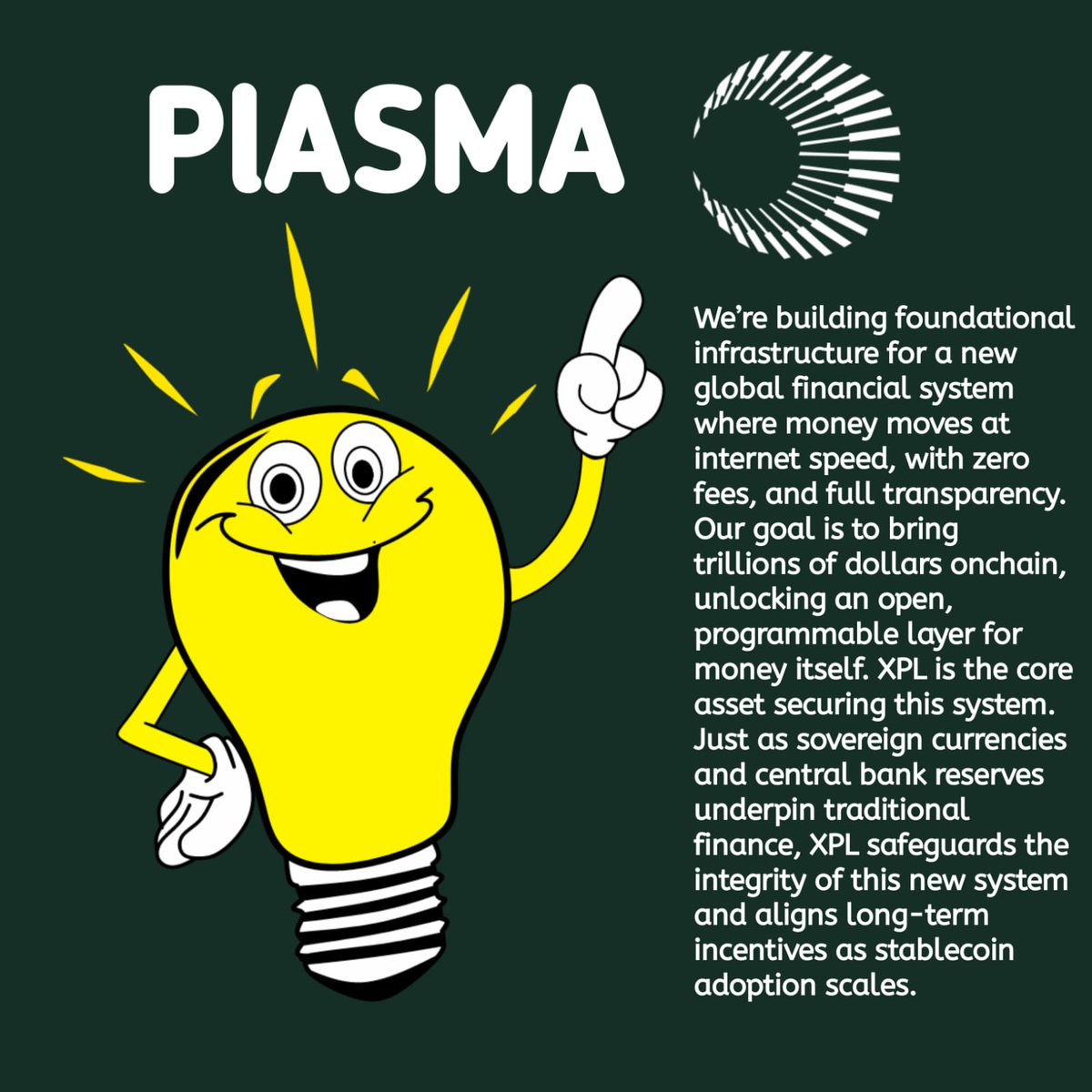 From idea to infrastructure: <a href="/PlasmaFDN/">PlasmaFDN</a> is paving the way for trillions of dollars to move onchain—fast, zero fees, full auditability. XPL secures the ecosystem. Let’s build together! 🌍🔗plasma.to 

#Plasma #XPL