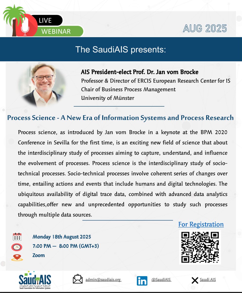 تدعوكم #المنظمة_السعودية_لنظم_المعلومات
إلى ندوة بعنوان:

علم العمليات – عصر جديد من #نظم_المعلومات وأبحاث العمليات

🎙️ البروفيسور 🇩🇪 Jan vom Brocke
🗓️  الاثنين 18 أغسطس 2025م
 🕑  7م - 8م (بتوقيت الرياض)
📍زوم

نبذة عن الضيفℹ️
يان فوم بروك هو رئيس قسم نظم المعلومات وإدارة
