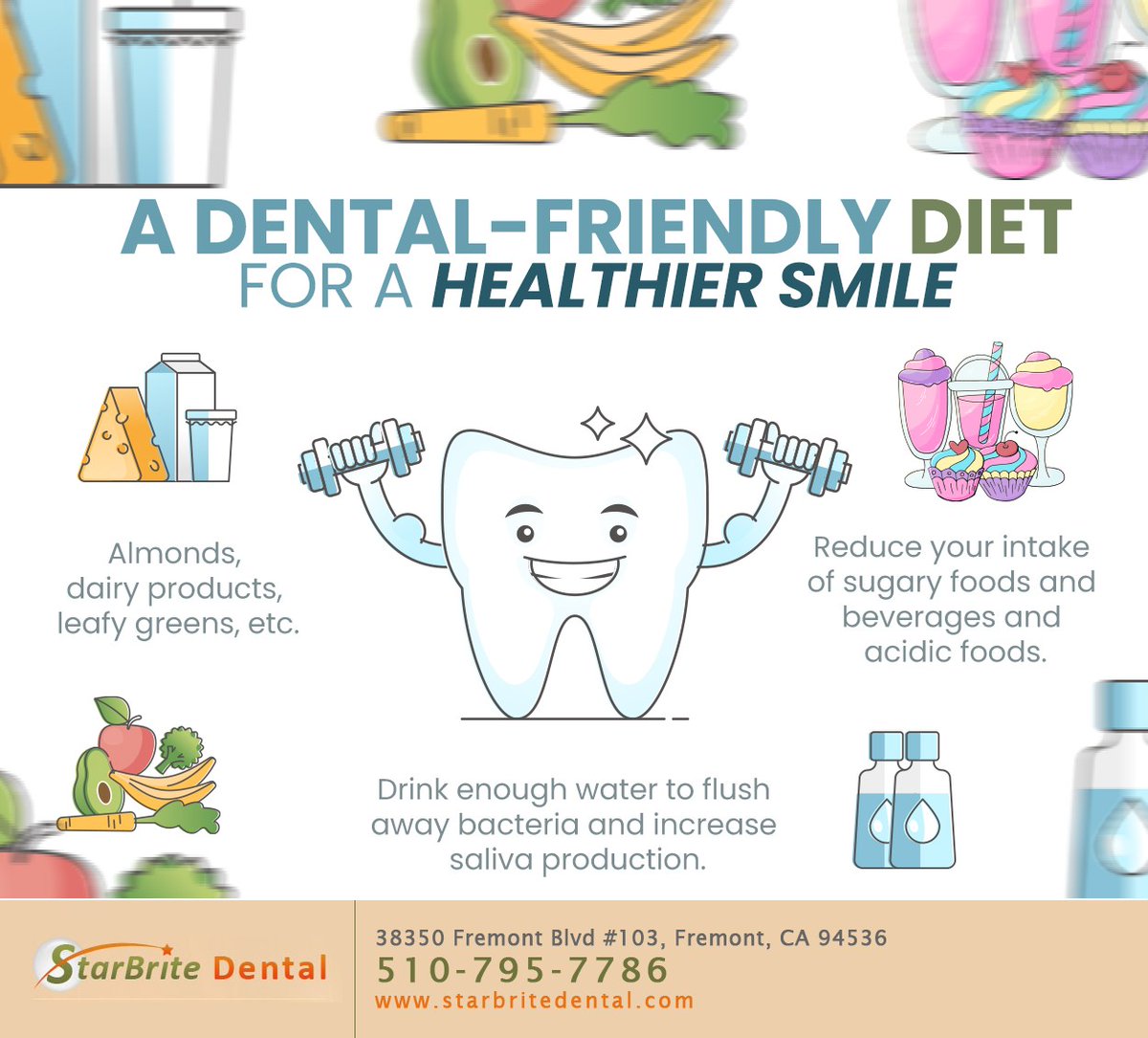 Don`t overlook the importance of a healthy diet for a healthy smile. Include tooth-friendly options in your meals and reduce your intake of sugary and acidic foods and drinks for a confident smile. #dentalfriendlydiet #fremont #CA #starbritedental