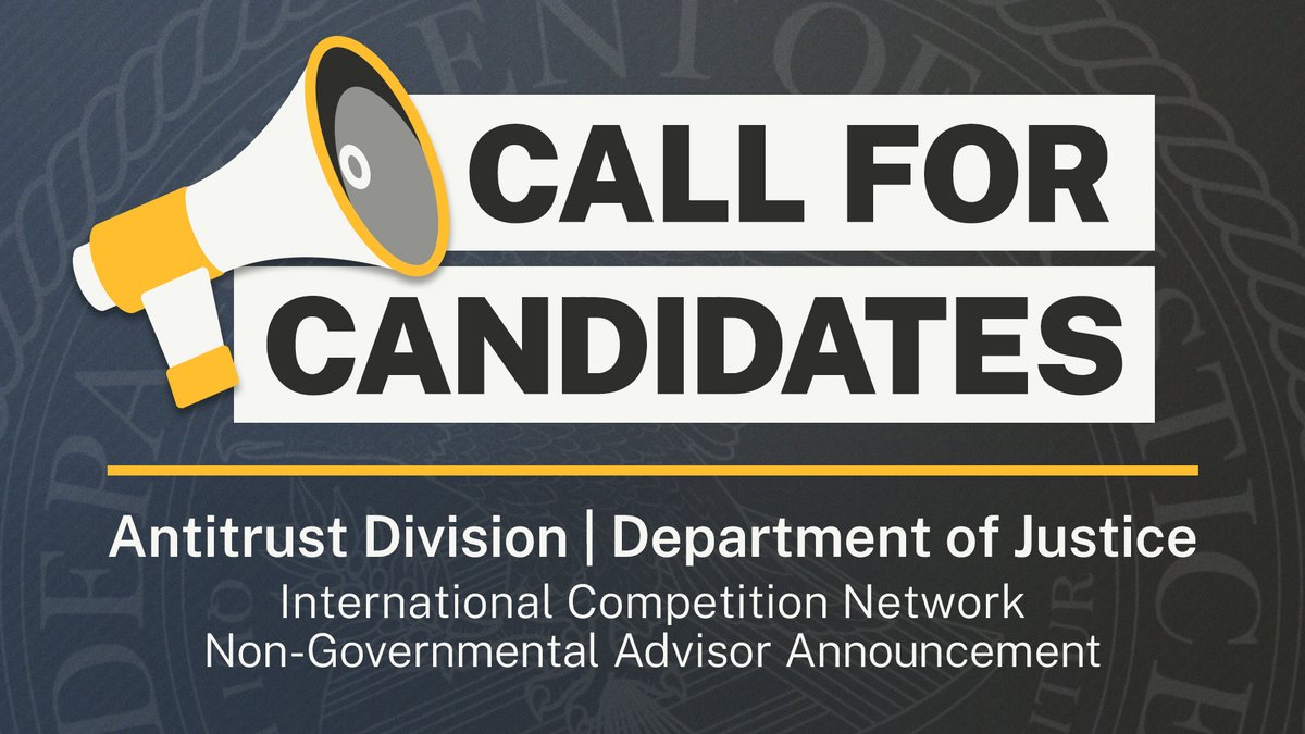 Antitrust Division (@justiceatr) on Twitter photo ⚖️ <a href="/TheJusticeDept/">U.S. Department of Justice</a>’s Antitrust Division invites those interested in being appointed as a U.S. DOJ Non-Governmental Advisor to the International Competition Network to express their interest by August 29, 2025.
For the full announcement & details, visit: justice.gov/atr/department… ⚖️ <a href="/TheJusticeDept/">U.S. Department of Justice</a>’s Antitrust Division invites those interested in being appointed as a U.S. DOJ Non-Governmental Advisor to the International Competition Network to express their interest by August 29, 2025.
For the full announcement & details, visit: justice.gov/atr/department…