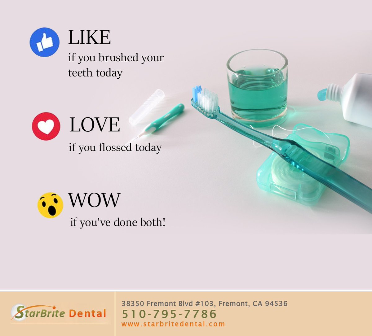 Like, love, or wow? We`re waiting to see your reactions. #brushandfloss #oralhealth #fremont #CA #starbritedental