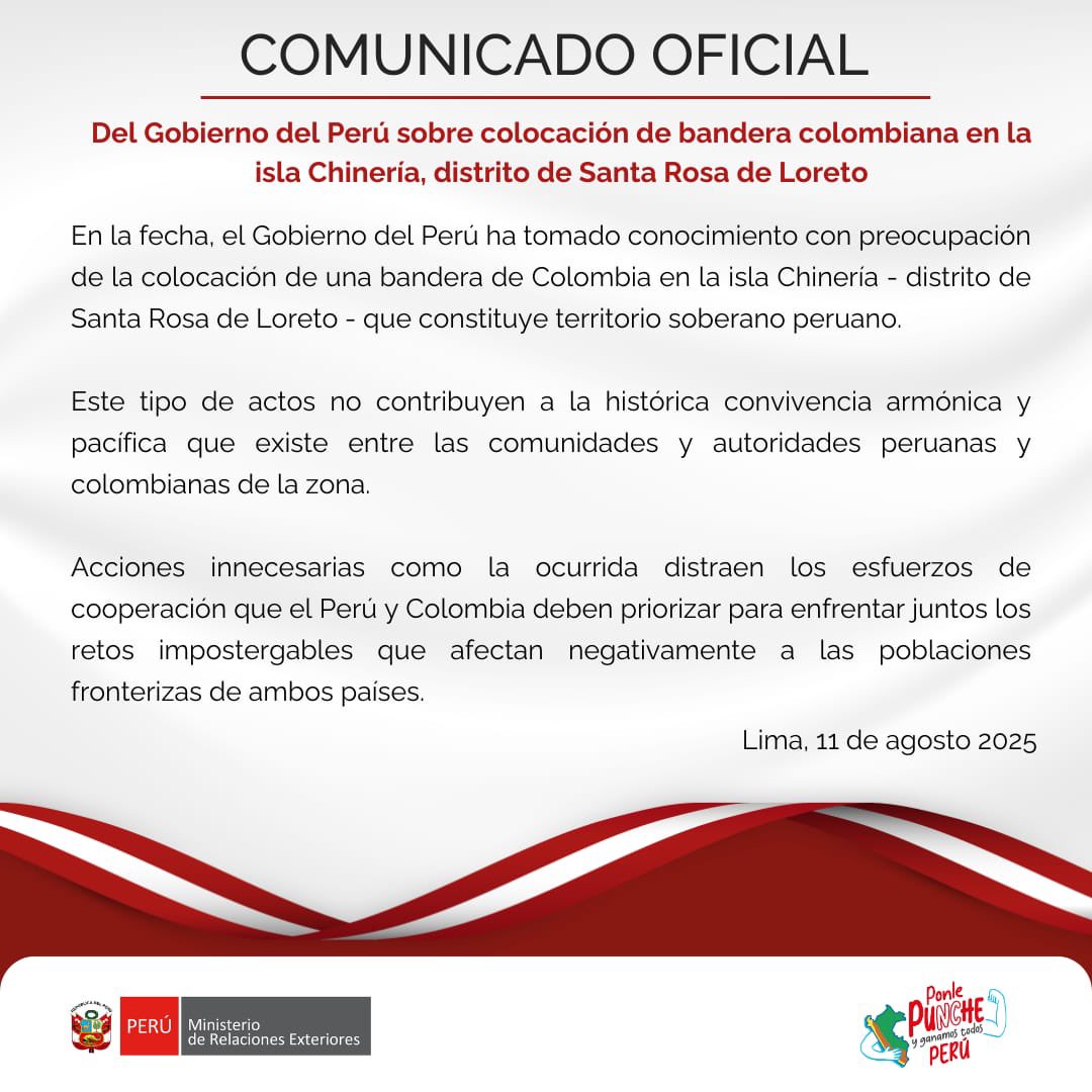 📄Comunicado Oficial 033-25: Sobre colocación de bandera colombiana en la isla Chinería, distrito de Santa Rosa de Loreto.

👉gob.pe/es/n/1224419