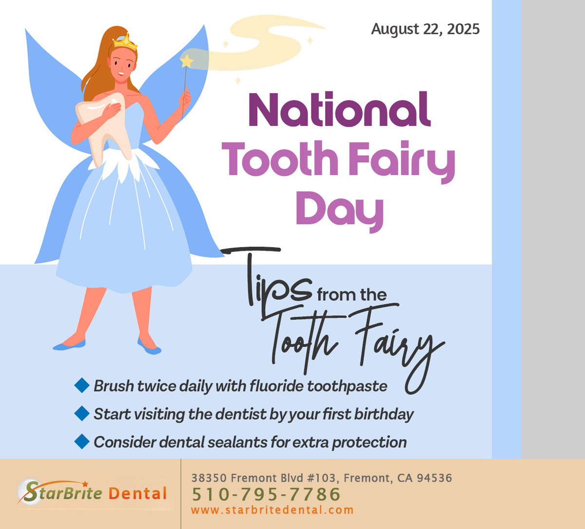 Let`s make dental health a magical journey together. Follow these simple tips from the tooth fairy to prevent cavities and keep those little smiles healthy and bright. #toothfairy #oralhealth #healthysmiles #fremont #CA #starbritedental