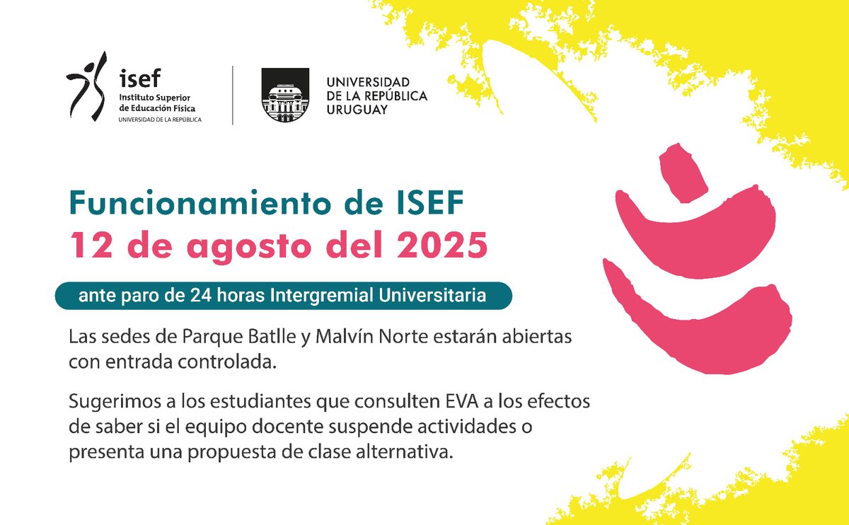 📌 Información sobre funcionamiento de ISEF ante el paro general del martes 12 de agosto.