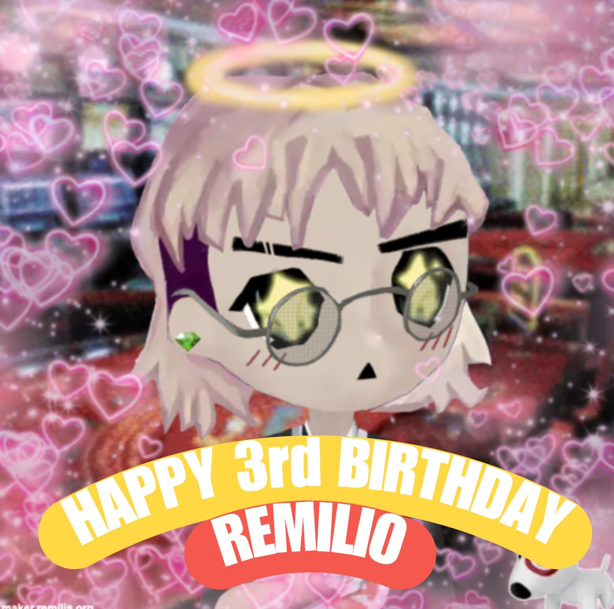 HBD REMILIO!!💗