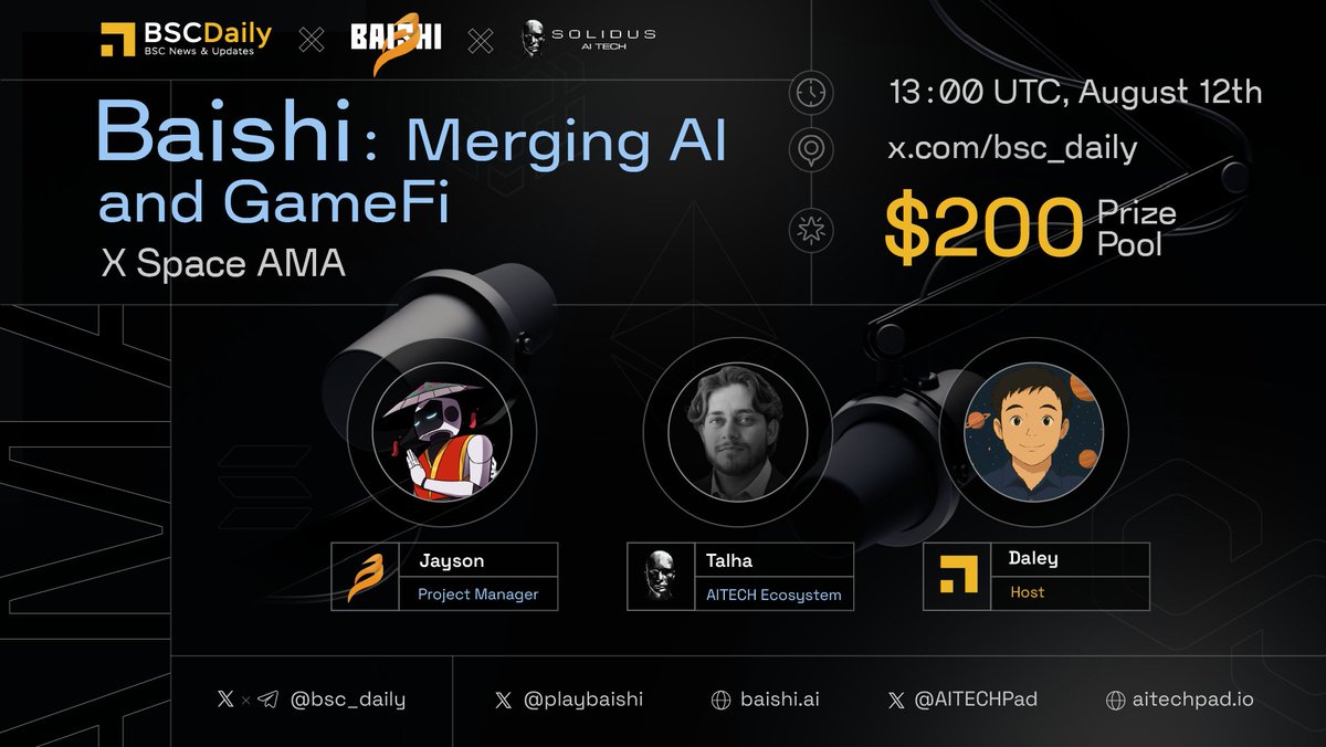 BSCDaily (@bsc_daily) on Twitter photo Join our X Space AMA with <a href="/playbaishi/">BAISHI</a> & <a href="/AITECHPad/">AITECH Pad</a>
🔸Merging AI & GameFi - $BAISHI IDO on AITECHPad
📍 Venue: x.com/i/spaces/1Mnxn…
🗓 August 12th, 13:00UTC
💰$200 #Giveaways ⬇️
1️⃣ Follow <a href="/playbaishi/">BAISHI</a> & <a href="/AITECHPad/">AITECH Pad</a>
2️⃣ Ask questions on X!
3️⃣ Like & RT
#sponsored Join our X Space AMA with <a href="/playbaishi/">BAISHI</a> & <a href="/AITECHPad/">AITECH Pad</a>
🔸Merging AI & GameFi - $BAISHI IDO on AITECHPad
📍 Venue: x.com/i/spaces/1Mnxn…
🗓 August 12th, 13:00UTC
💰$200 #Giveaways ⬇️
1️⃣ Follow <a href="/playbaishi/">BAISHI</a> & <a href="/AITECHPad/">AITECH Pad</a>
2️⃣ Ask questions on X!
3️⃣ Like & RT
#sponsored