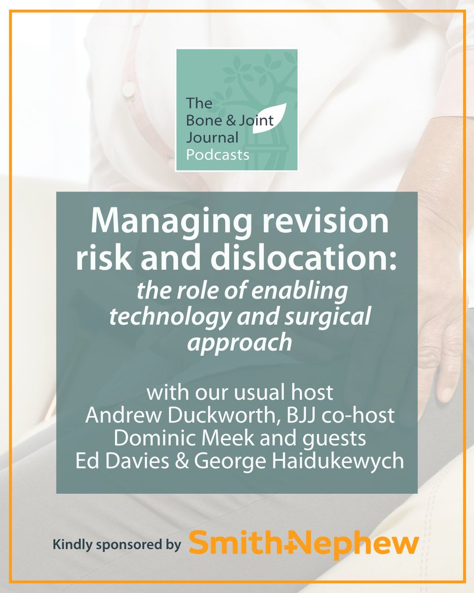 The Bone & Joint Journal (@bonejointj) on Twitter photo EPISODE 1 OUT NOW! 📣
In episode 1 of our special edition series, co-hosts <a href="/DuckworthOrthEd/">Andrew D Duckworth</a> & Dominic Meek discuss the ongoing challenge of dislocation risk in hip replacement surgeries withEd Davies & George Haidukewych.
#Dislocation <a href="/SmithNephewPLC/">Smith+Nephew</a>
ow.ly/EeIN50WCOqH EPISODE 1 OUT NOW! 📣
In episode 1 of our special edition series, co-hosts <a href="/DuckworthOrthEd/">Andrew D Duckworth</a> & Dominic Meek discuss the ongoing challenge of dislocation risk in hip replacement surgeries withEd Davies & George Haidukewych.
#Dislocation <a href="/SmithNephewPLC/">Smith+Nephew</a>
ow.ly/EeIN50WCOqH