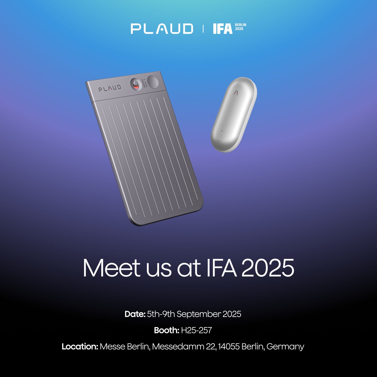 All roads lead to Berlin this September.
Step into the PLAUD experience at IFA Booth H25-257.
Attending #IFA2025? We want to see you there. #PLAUDxIFA2025