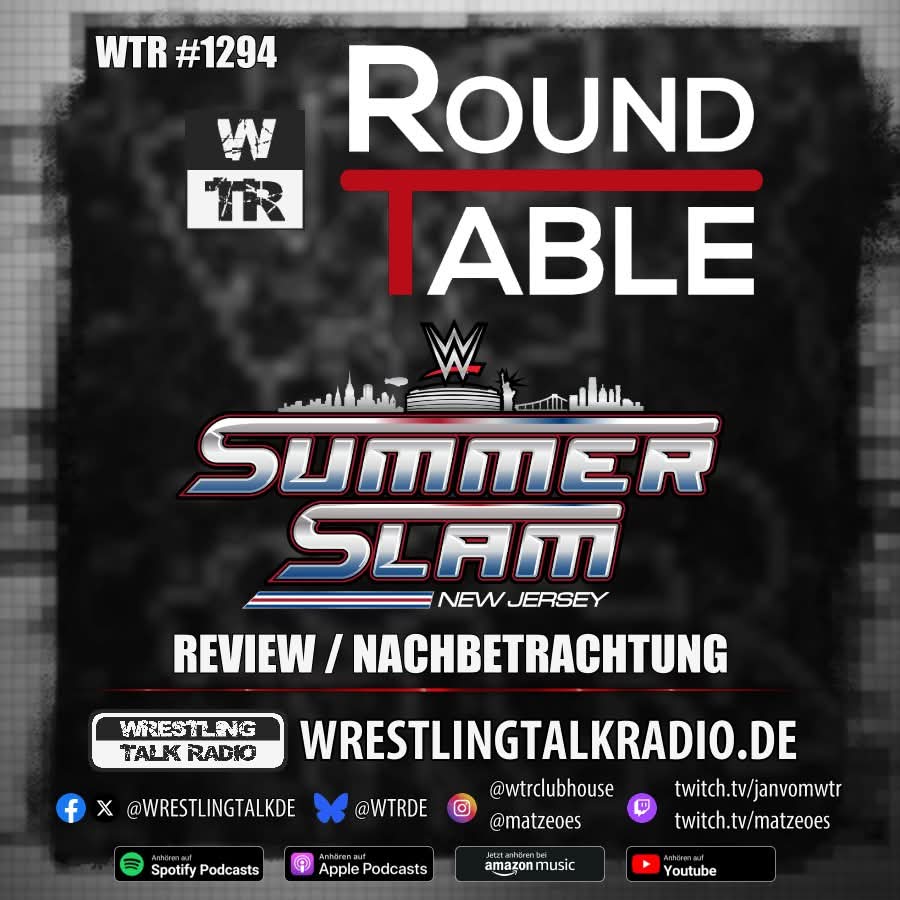 [WTR #1294] WTR Roundtable: WWE SummerSlam 2025 Review / Nachbesprechung

► Download / Stream: 
wrestlingtalkradio.de/wtr1294

► YouTube: 
  youtu.be/NiIkhrBuuB4

Und natürlich auf allen gängigen Podcastplattformen. Viel Spaß.