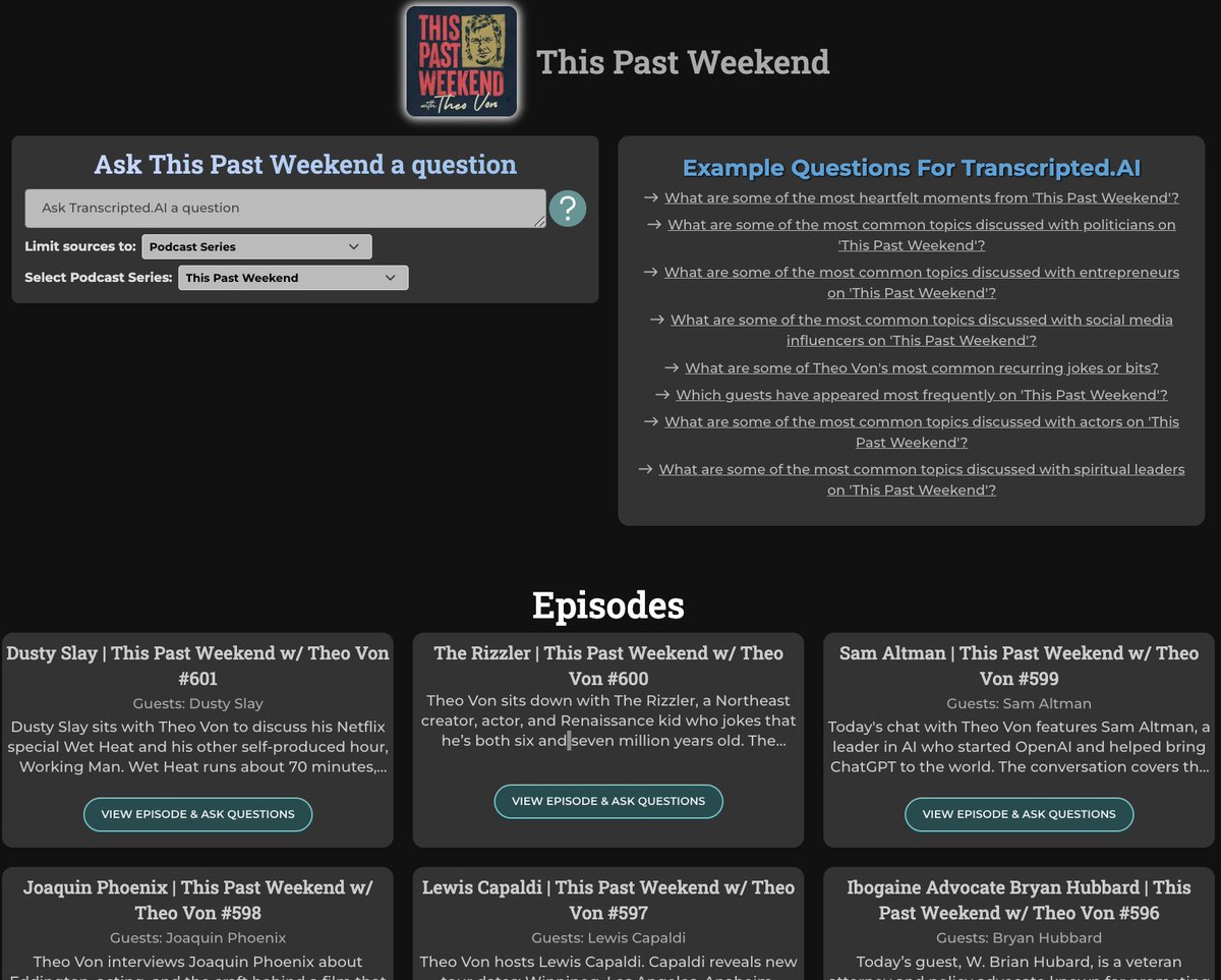 TranscriptedAI's tweet image. It’s about time!  TranscriptedAI added 575 episodes of @ThisPastWeeknd to our knowledge base.  

Use TranscriptedAI to find the episodes and answers you’re looking for in Theo Vonn’s podcast.

transcripted.ai/podcast/theovon