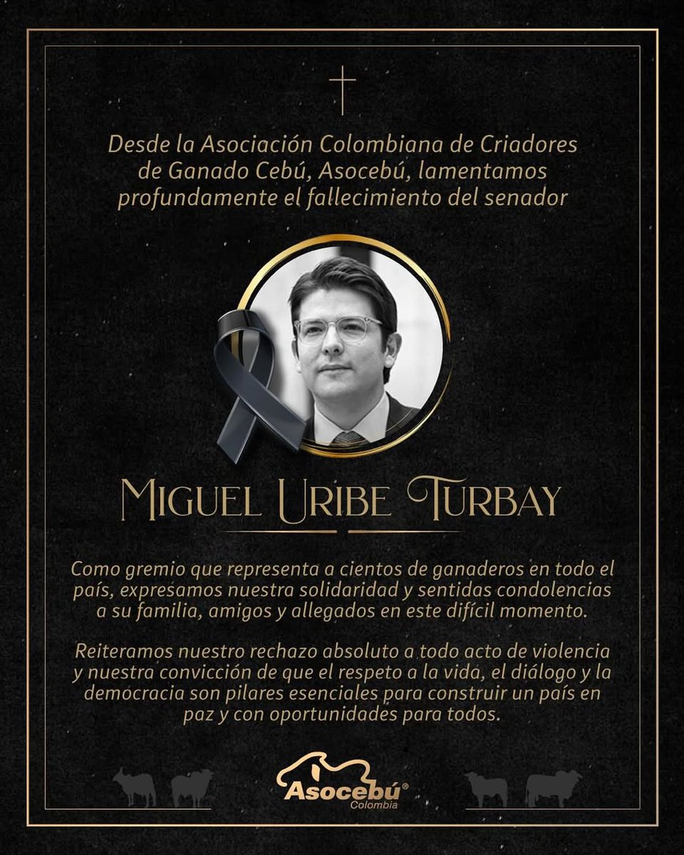 🕊️ Desde @asocebucol lamentamos profundamente el fallecimiento del senador Miguel Uribe Turbay.

Expresamos nuestras más sentidas condolencias a su familia y allegados, y reiteramos nuestro rechazo a todo acto de violencia.