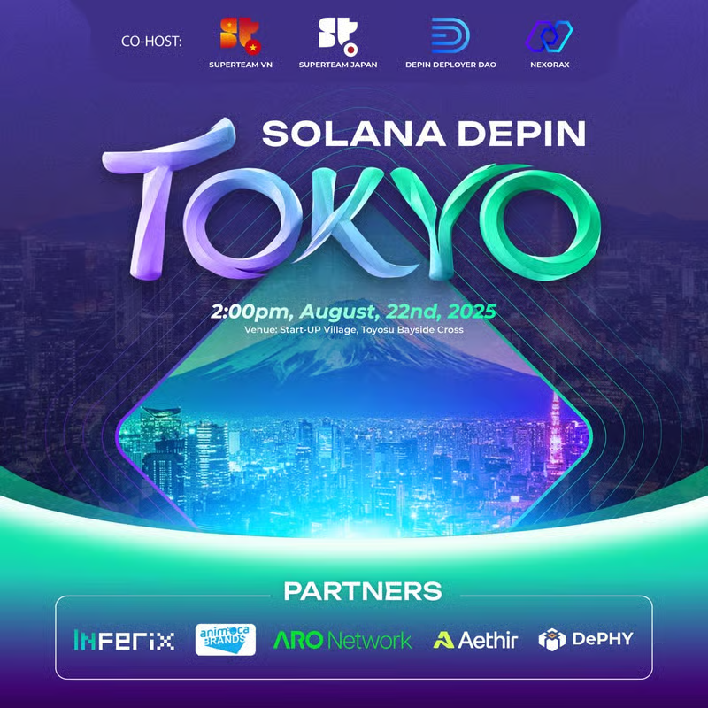 #WebX2025 is quickly approaching 🗼

<a href="/depindeployer/">DePIN Deployer DAO</a> is excited to co-host "Solana DePIN Tokyo" during <a href="/WebX_Asia/">WebX 2025 (Aug 25-26)</a> alongside <a href="/SuperteamVN/">Superteam Vietnam</a>, <a href="/SuperteamJapan/">Superteam Japan</a> and <a href="/NexoraX_/">NexoraX</a>!

🗓️ Friday, August 22 | 2:00 PM - 4:00 PM GMT+9
📍 Tokyo Startup Village, Toyosu Bayside Cross

This event