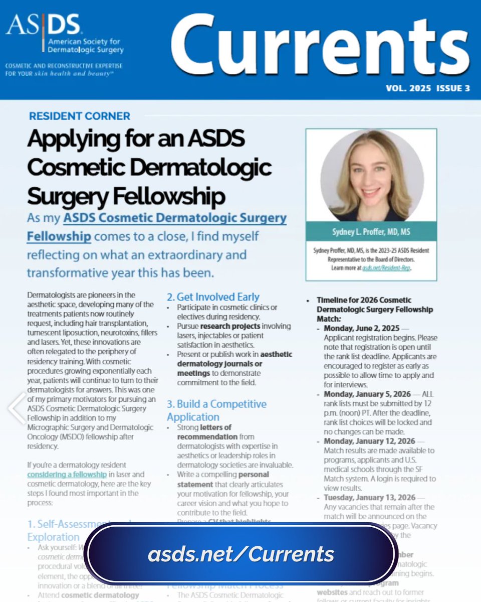 Dr. Sydney Proffer reflects on her transformative year during an ASDS Cosmetic Dermatologic Surgery Fellowship in her latest Currents article.

➡️Read the article at asds.net/currents.